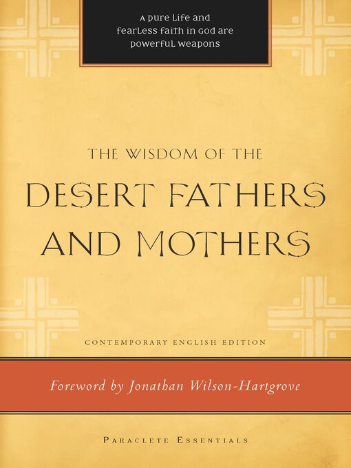 Title details for The Wisdom of the Desert Fathers and Mothers by Henry L. Carrigan - Wait list